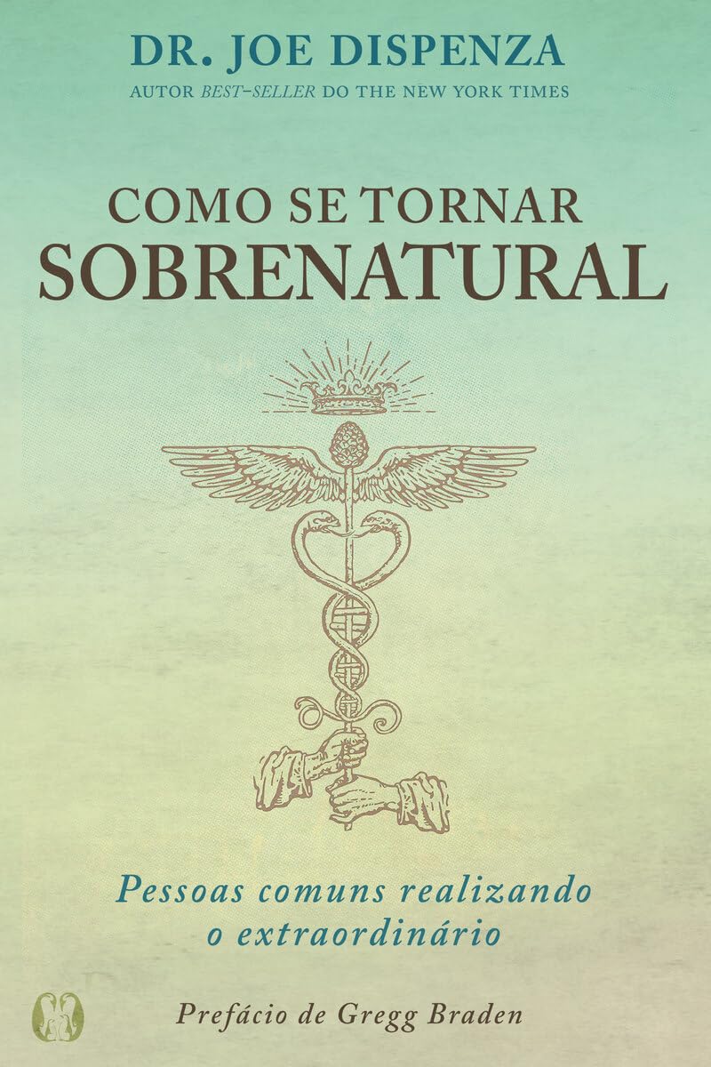 Capa do livro Como se Tornar Sobrenatural